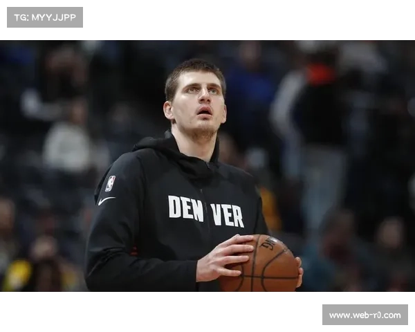 约基奇再获周最佳，场均三双续写MVP传奇