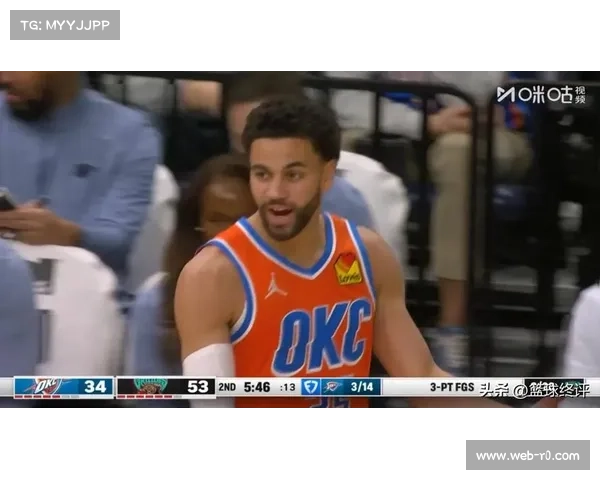 雷霆21分大逆转灰熊，末节14-0攻击波暴露对手断电危机